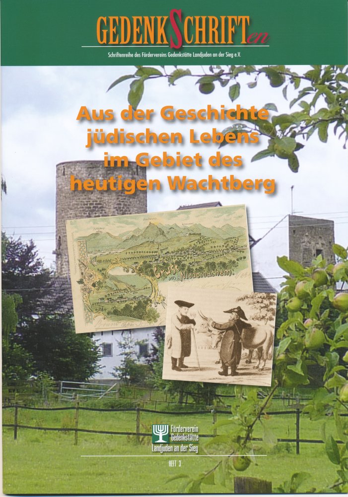 Aus der Geschichte j&uuml;dischen Lebens im Gebiet des heutigen Wachtberg